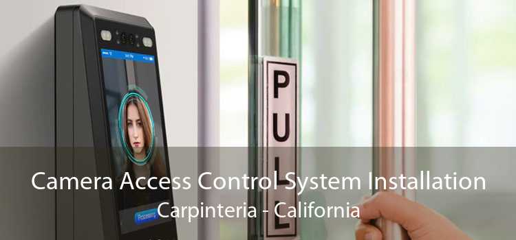 Camera Access Control System Installation Carpinteria - California