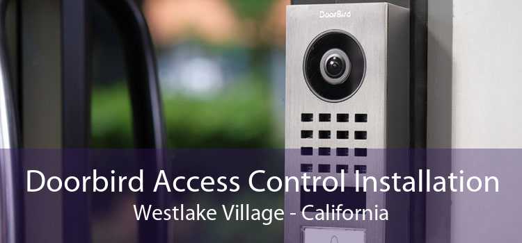 Doorbird Access Control Installation Westlake Village - California