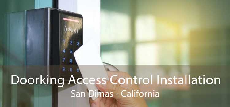 Doorking Access Control Installation San Dimas - California