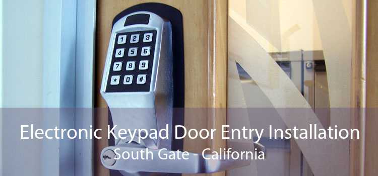 Electronic Keypad Door Entry Installation South Gate - California