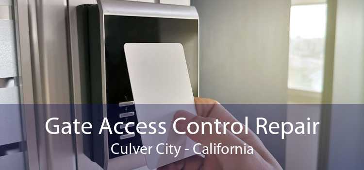 Gate Access Control Repair Culver City - California