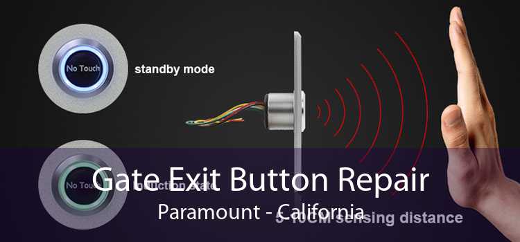 Gate Exit Button Repair Paramount - California