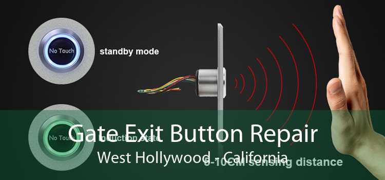 Gate Exit Button Repair West Hollywood - California