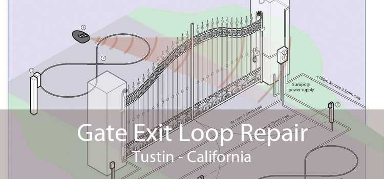 Gate Exit Loop Repair Tustin - California