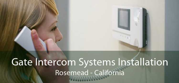 Gate Intercom Systems Installation Rosemead - California