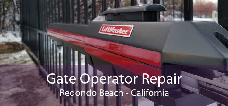 Gate Operator Repair Redondo Beach - California