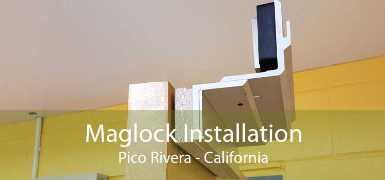 Maglock Installation Pico Rivera - California
