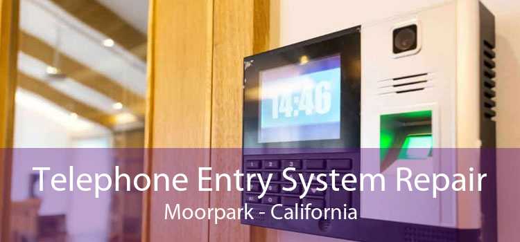 Telephone Entry System Repair Moorpark - California