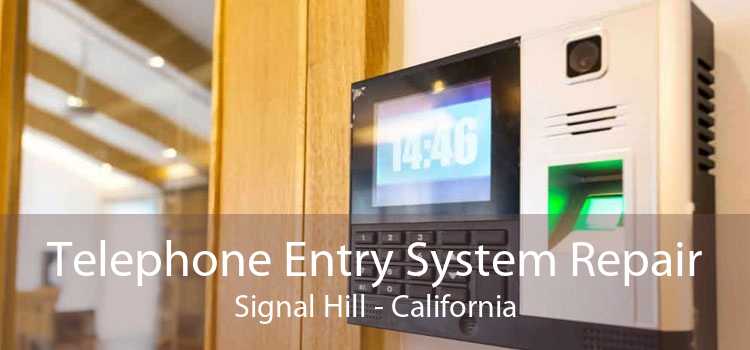 Telephone Entry System Repair Signal Hill - California